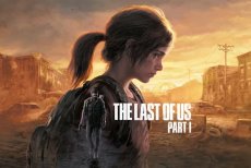 Remake The Last of Us Part I je realitou, vyjde v septembri